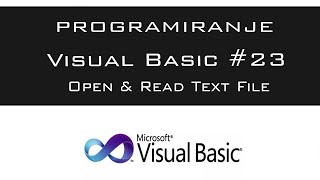 VISUAL BASIC | TUTORIAL #23 - Open & Read Text File  [HD 2016]