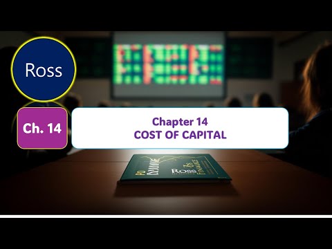 [Ross 14] Chapter 14 COST OF CAPITAL