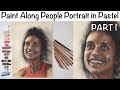 People Portrait 'Paint Along' Demo in Soft Pastel PART1