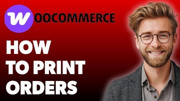How To Print Orders Woocommerce [2025 Guide]