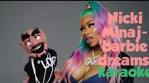 NICKI MINAJ-BARBIE DREAMS KARAOKE