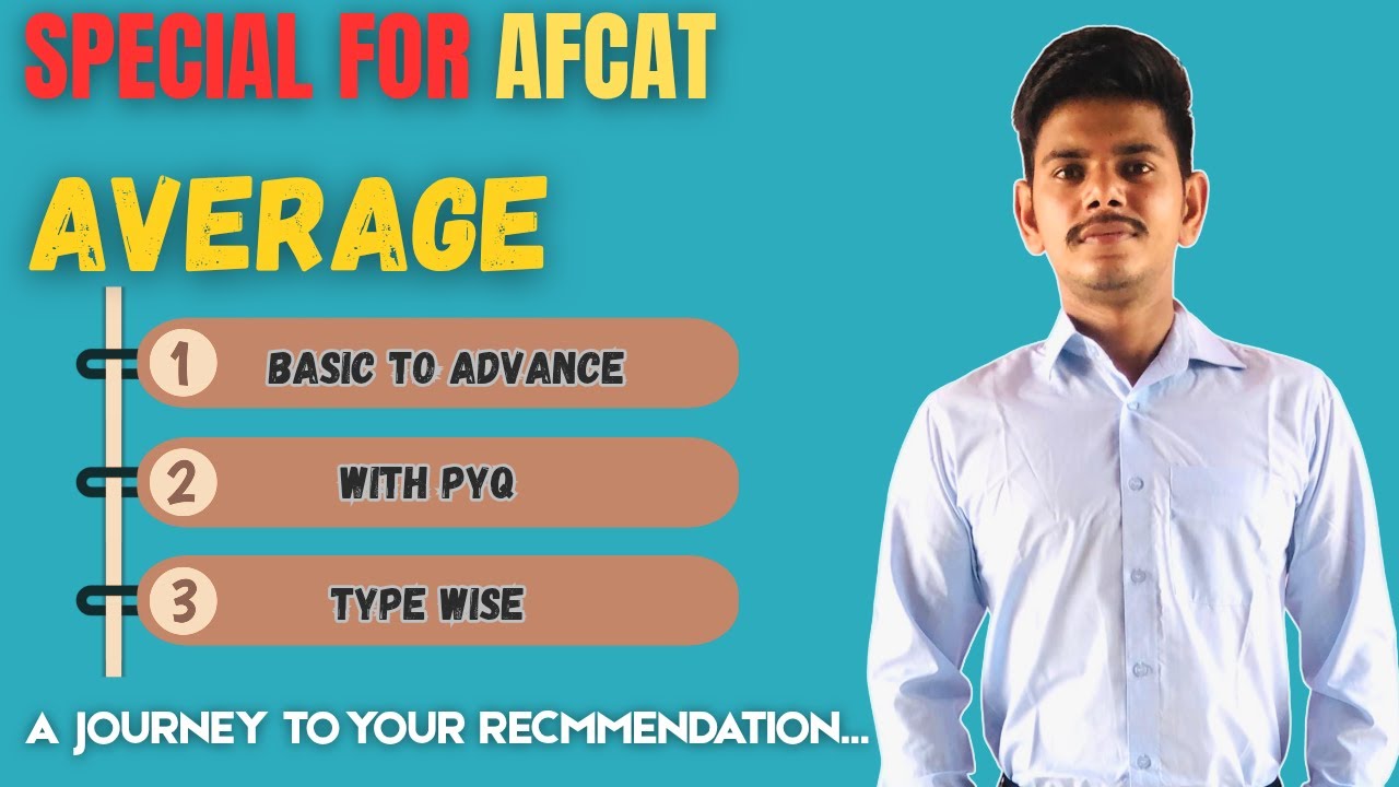 AVERAGE- 03 || SPECIAL FOR AFCAT || BY DEEPAK VERMA SIR