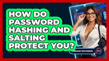 How Do Password Hashing And Salting Protect You? - Emerging Tech Insider