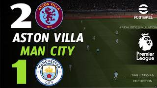 🔴 Aston Villa vs Manchester City 2 - 1 | HIGHLIGHTS & GOAL | Premier League 2026 – Live eFootball