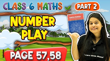Number Play | Part 2 | Class 6 Maths |  Chapter 3 | Ganita Prakash | New NCERT 2025-26