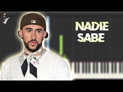 NADIE SABE - BAD BUNNY 