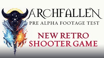 Game Dev Log 01 - Project Archfallen Pre Alpha Footage Test