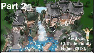 (NO LARGE PLOT)Aesthetic Cliffside Family Home 518k (PART 2)