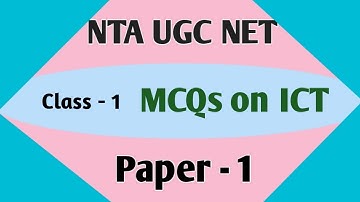Class - 1 | UGC NET Paper 1 | Most Important MCQs on ICT | Information and Communication Technology