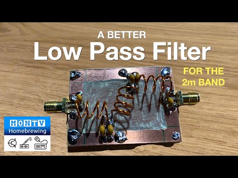 68 - A Better Low Pass Filter (for the 2m Band)