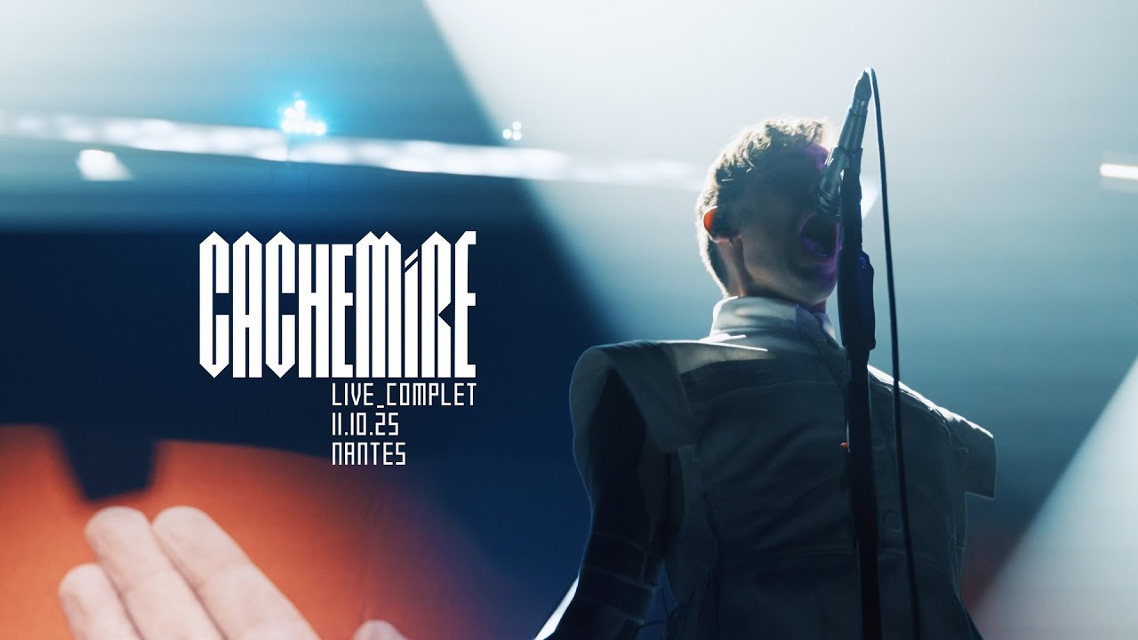 CACHEMIRE / LIVE 11.10.25 / Nantes / Stéréolux