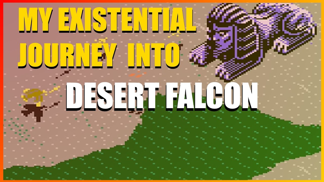 My Existential Journey Into Desert Falcon - YouTube