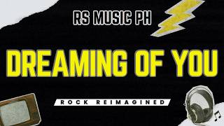 Dreaming Of You - Selena (Rock Reimagined by RS Music)