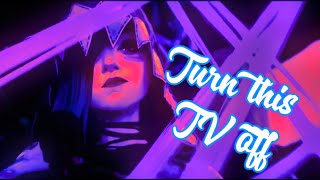 TURN THIS TV OFF (Arcane AMV)