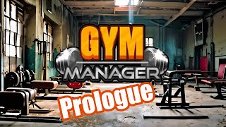 Gym Manager Prologue Gameplay | I Invested In A Gym Business | First Look