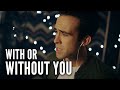 Matt forbes  with or without you official music orchestral u2 cover