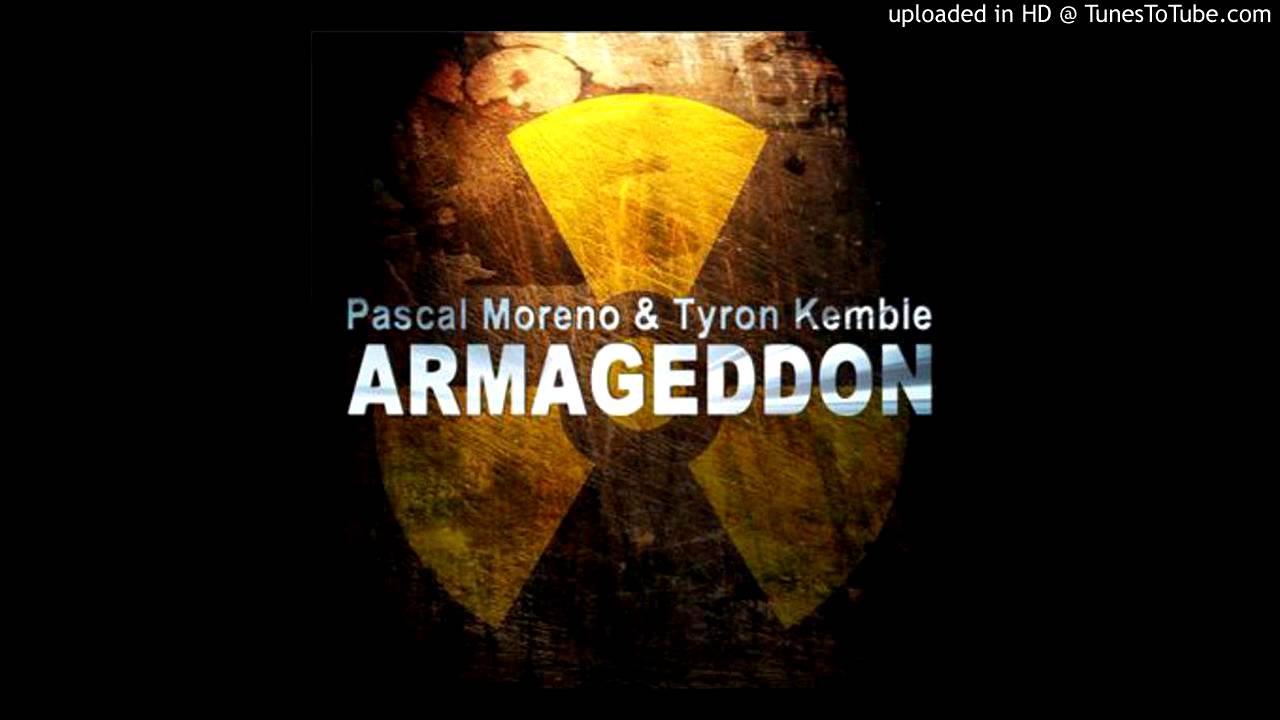Pascal Moreno & Tyron Kemble - Armageddon (Original Mix) auf YouTube ansehen Pascal Moreno & Tyron Kemble - Armageddon (Original Mix) auf YouTube ansehen