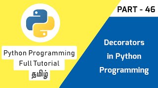 Python Decorators | How to Use Decorator Class Method | Program | Tamil | Tech Developers Tamil Wealth