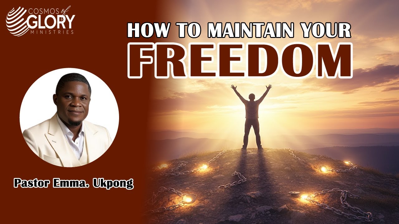 HOW TO MAINTAIN YOUR FREEDOM |  Sustaining Your Deliverance and Walking in Daily Victory