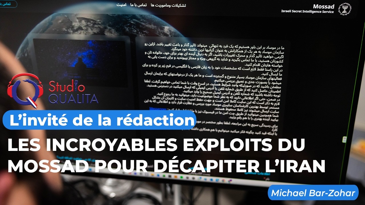 Les incroyables exploits du Mossad pour décapiter l’Iran - L’invité de la rédaction du 9 mars 2026
