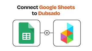 How to connect Google Sheets to Dubsado - Easy Integration