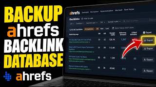 How to backup your Ahrefs backlink database export - Full Guide