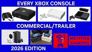 Every Xbox Console Commercial/Trailer! (2026 Edition)