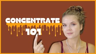 What Are Cannabis Concentrates | Concentrate 101