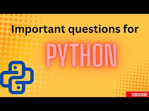 20 important questions for python - YouTube