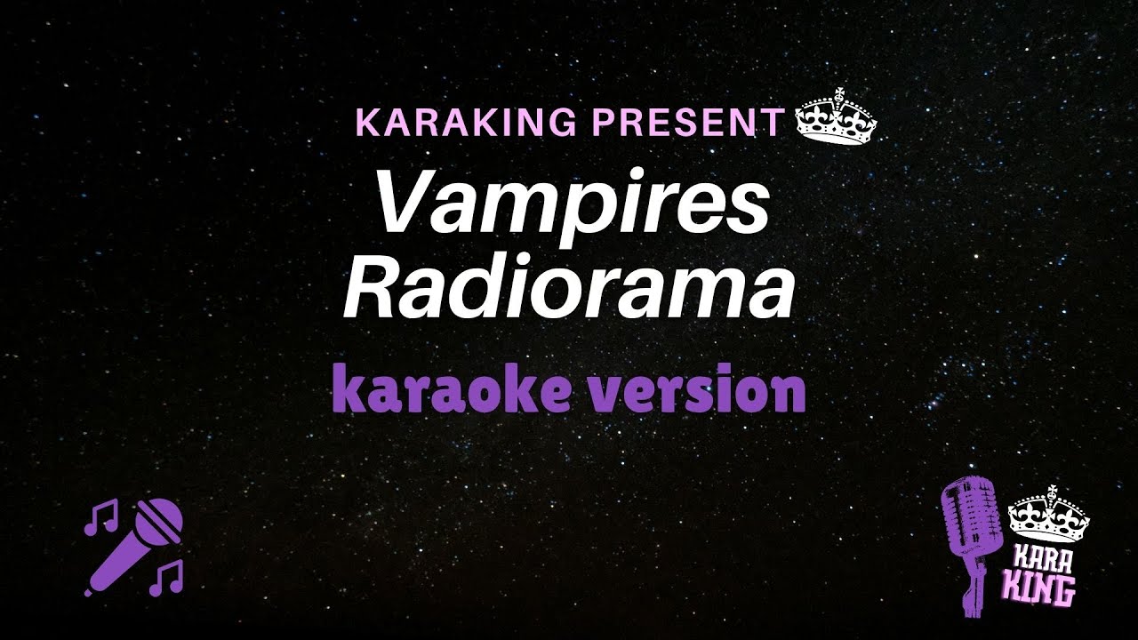 Radiorama - Vampires (Versione Karaoke) Karaking Karaoke