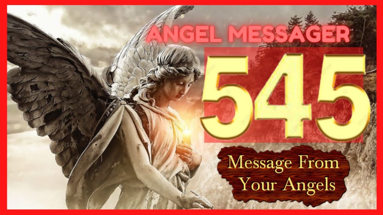 ️Angel Number 545 Meaning🎯connect with your angels and guides - YouTube