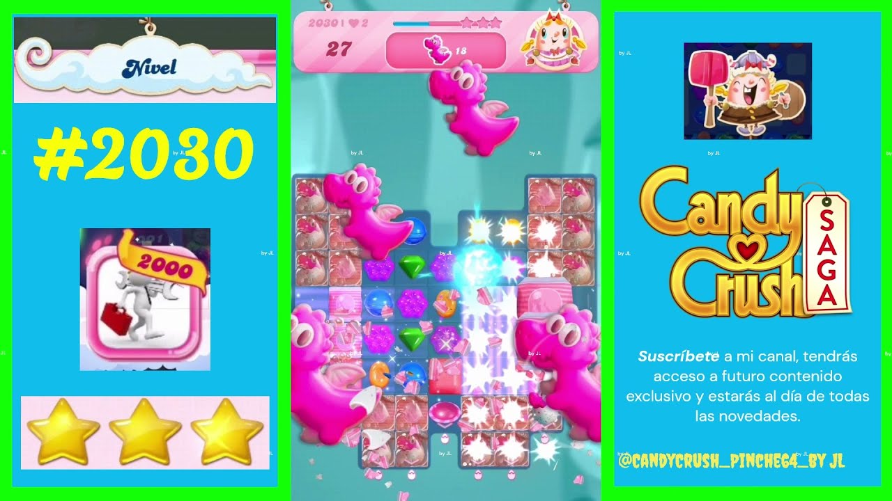 Nivel 2030 - Candy Crush Saga by Pinche 64 🫵  