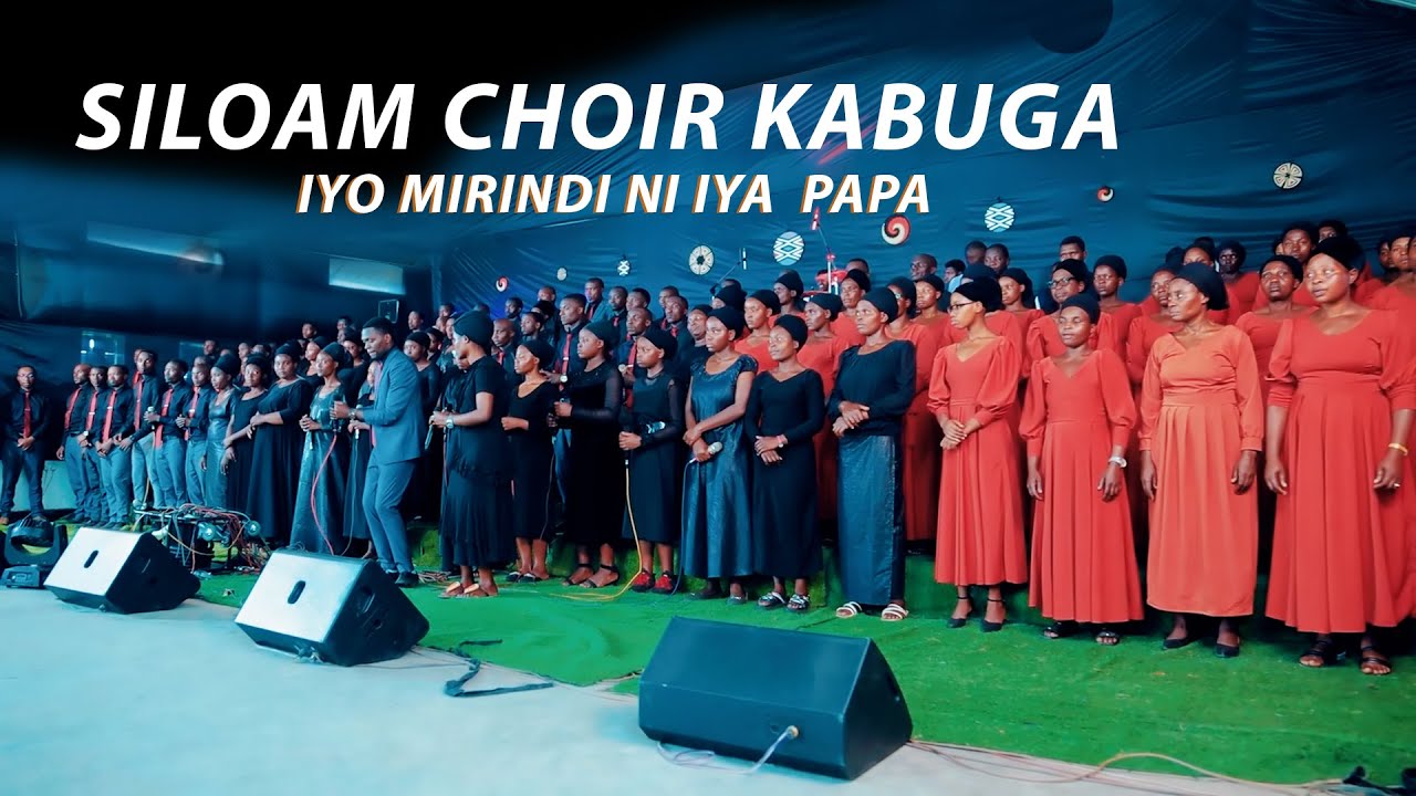 IYO MIRINDI NI IYA PAPA Siloam Choir Live recording 2024