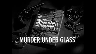 Murder Under Glass - teaser | The Untouchables