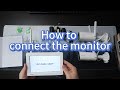 Camcamp SC27 security camera : How to connect the monitor