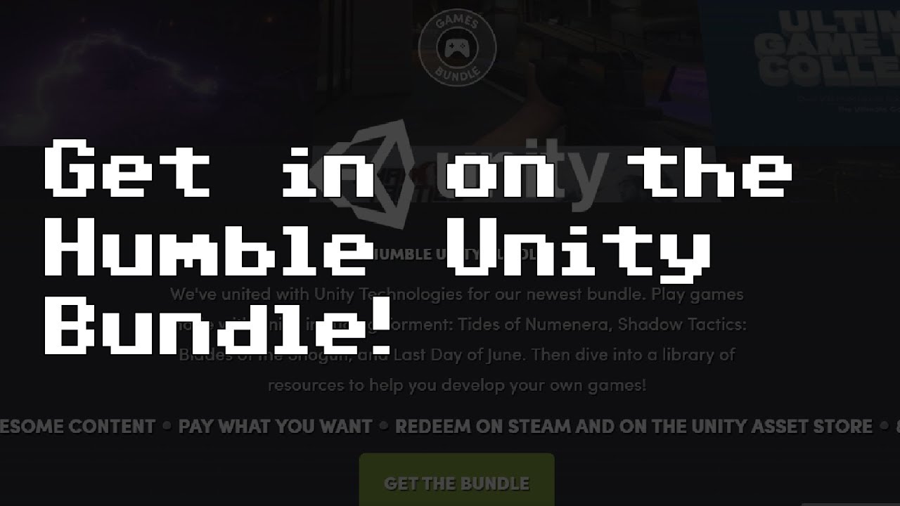 Get in on the Humble Unity Bundle [RNDBITS-033] - YouTube