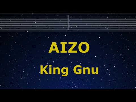 Karaoke♬ AIZO - King Gnu 【No Guide Melody】 Instrumental, Lyric Romanized