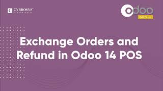 Exchange Orders and refund in Odoo 14 POS