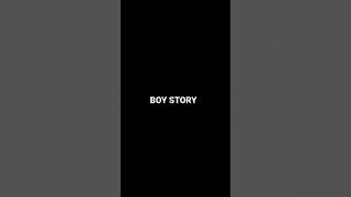 Boystory (capcut)