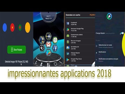 impressionnantes applications Android 2018 que je vous recommande