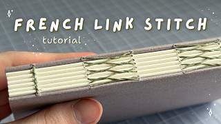 French Link Stitch Tutorial ✿ bookbinding with quiet music