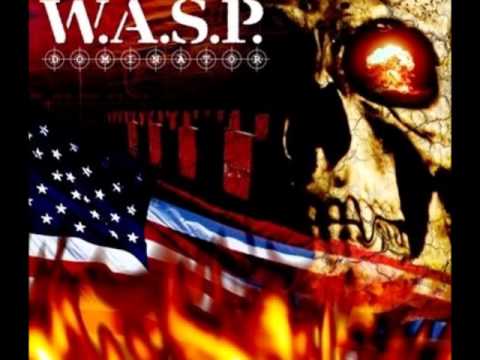 W.A.S.P - I Wanna Be Somebody