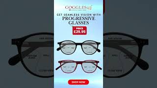 Affordable Progressive Lenses (Under £30) | Goggles4U