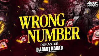 WRONG NUMBER | 2026 TRENDING REMASTER |  DJ AMIT KARAD | CIRCUIT MIX REMASTER #unreleased 