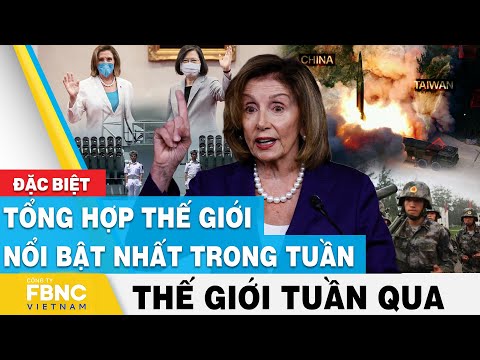 Video Thế giới nổi bật trong tuần | Toàn cảnh thế giới nổi... - youtube