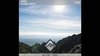 FONICK - Leave A Trace (Original Mix)