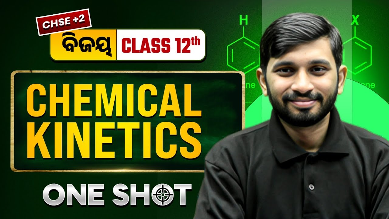 Chemical kinetics One Shot🔥Class 12 Chemistry CHSE Odisha | 2nd Year Chemistry