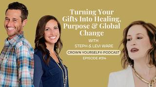 Turning Your Gifts Into Healing, Purpose & Global Change with Levi and Steph Ware Profile