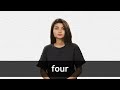 How to pronounce FOUR in American English