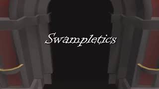 Meet Swampletics [10 HOURS]